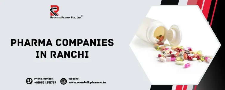 Pharma Companies in Ranchi