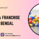PCD Pharma Franchise in West Bengal